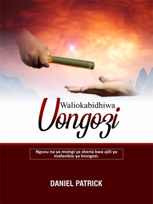 cover image of Waliokabidhiwa Uongozi